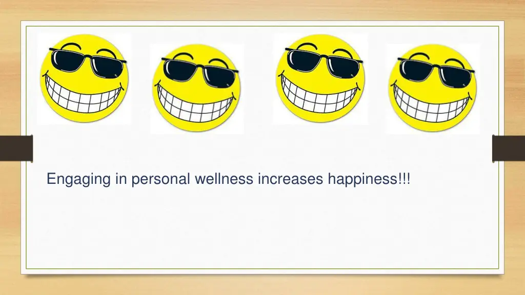 engaging in personal wellness increases happiness