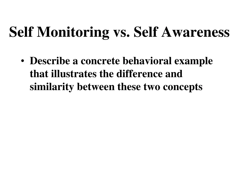 self monitoring vs self awareness