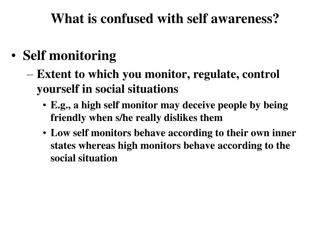 what is confused with self awareness