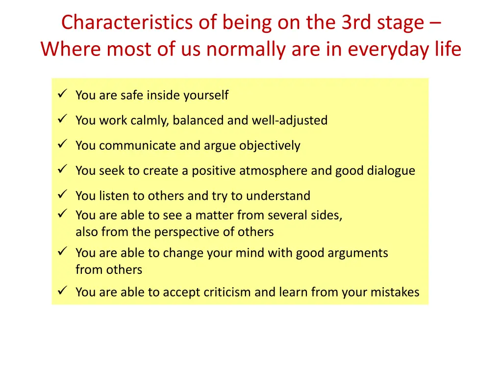 characteristics of being on the 3rd stage where
