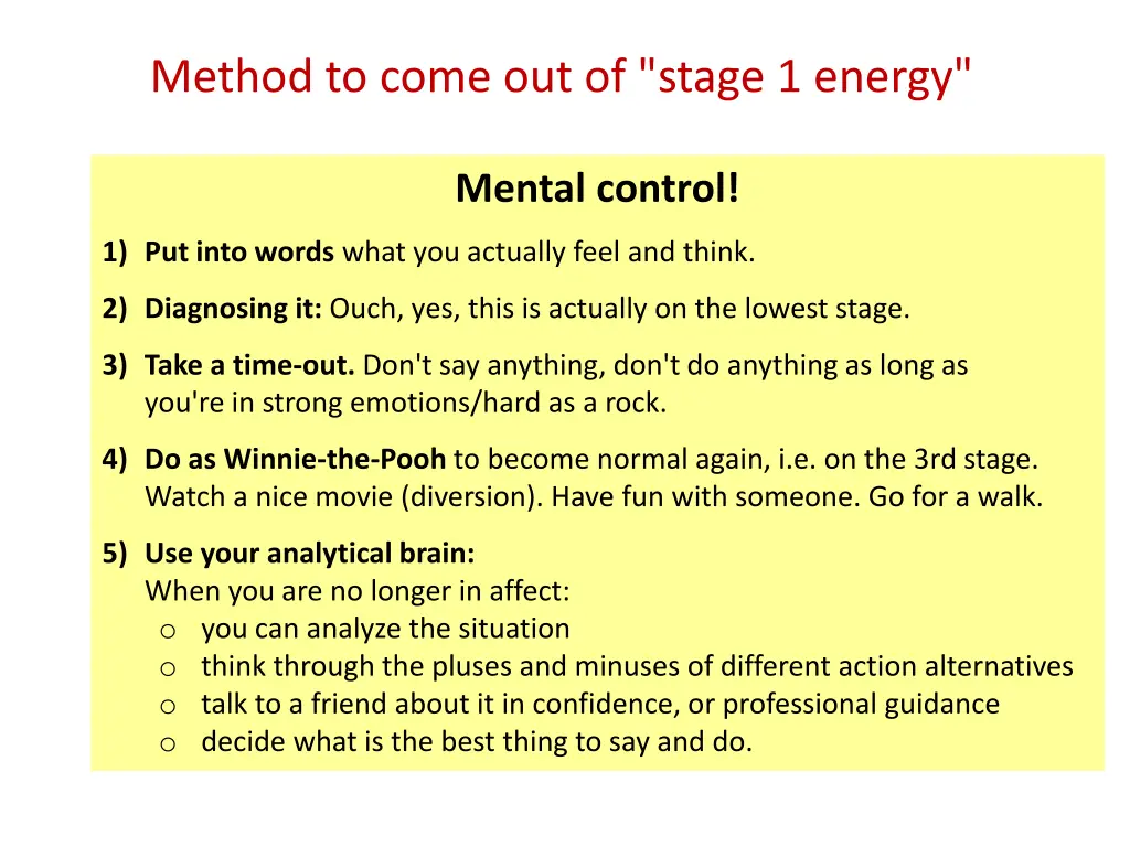 method to come out of stage 1 energy