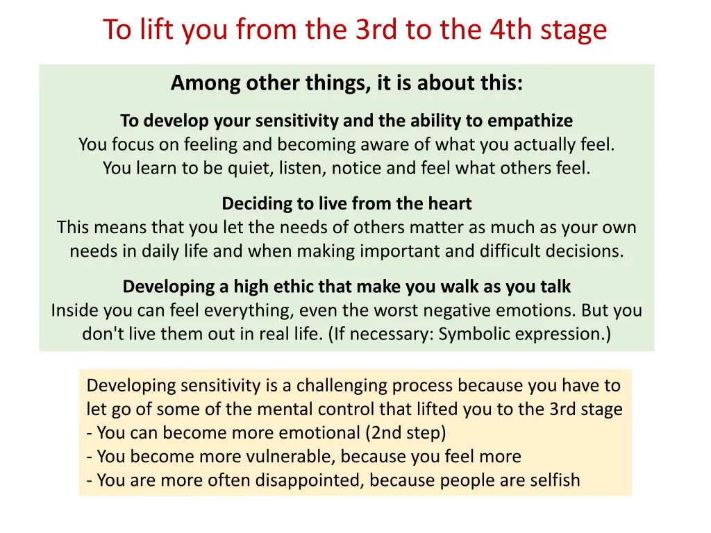 to lift you from the 3rd to the 4th stage