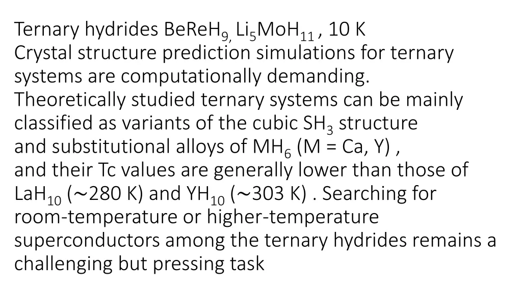 ternary hydrides bereh 9 li 5 moh 11 10 k crystal