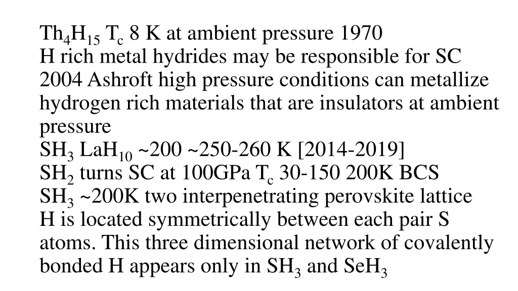 th 4 h 15 t c 8 k at ambient pressure 1970 h rich