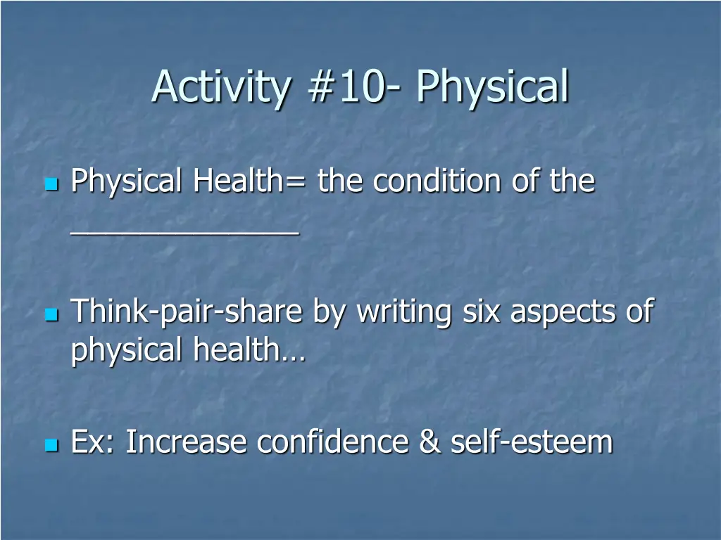 activity 10 physical