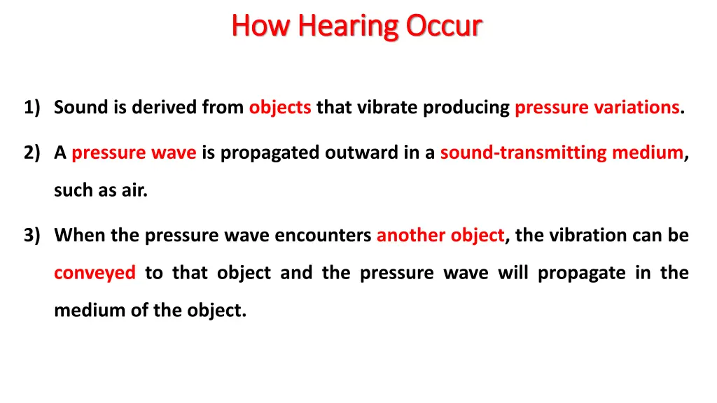 how hearing occur how hearing occur