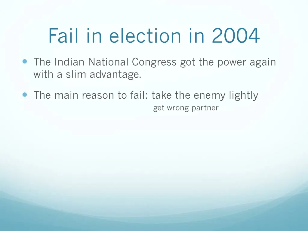 fail in election in 2004