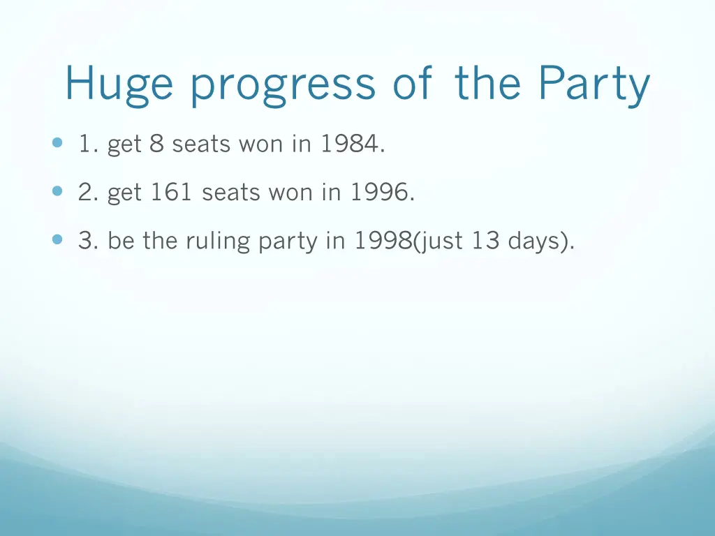 huge progress of the party