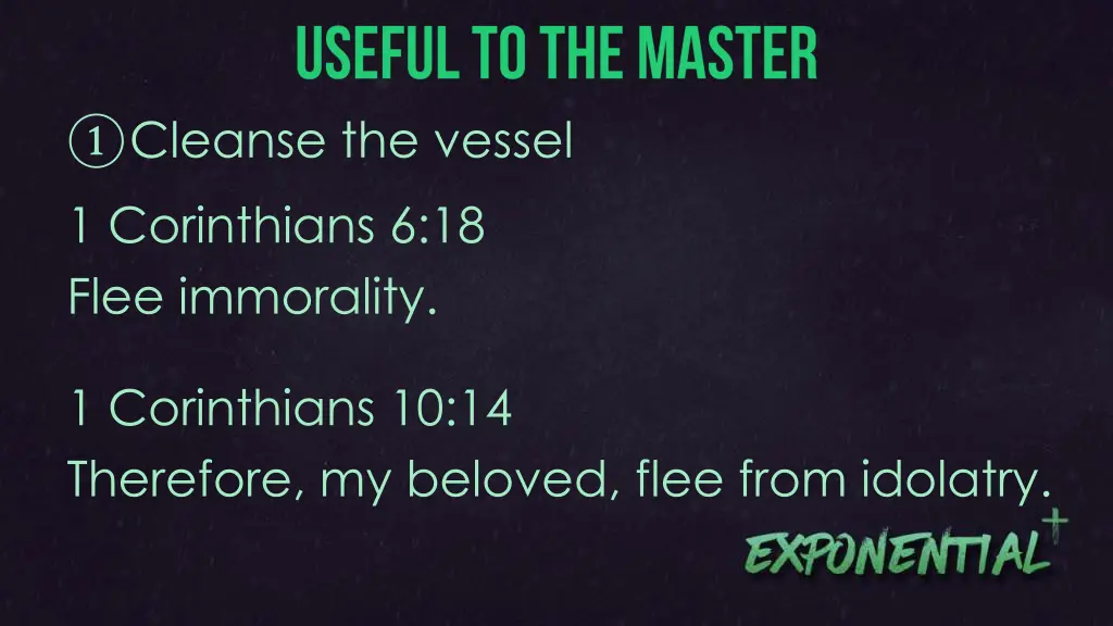 cleanse the vessel 1 corinthians 6 18 flee