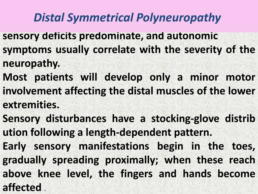 distal symmetrical polyneuropathy