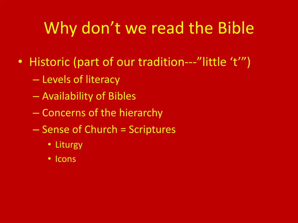 why don t we read the bible