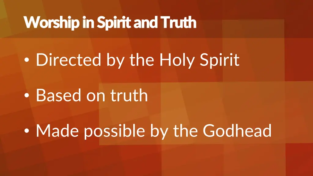 worship in spirit and truth worship in spirit