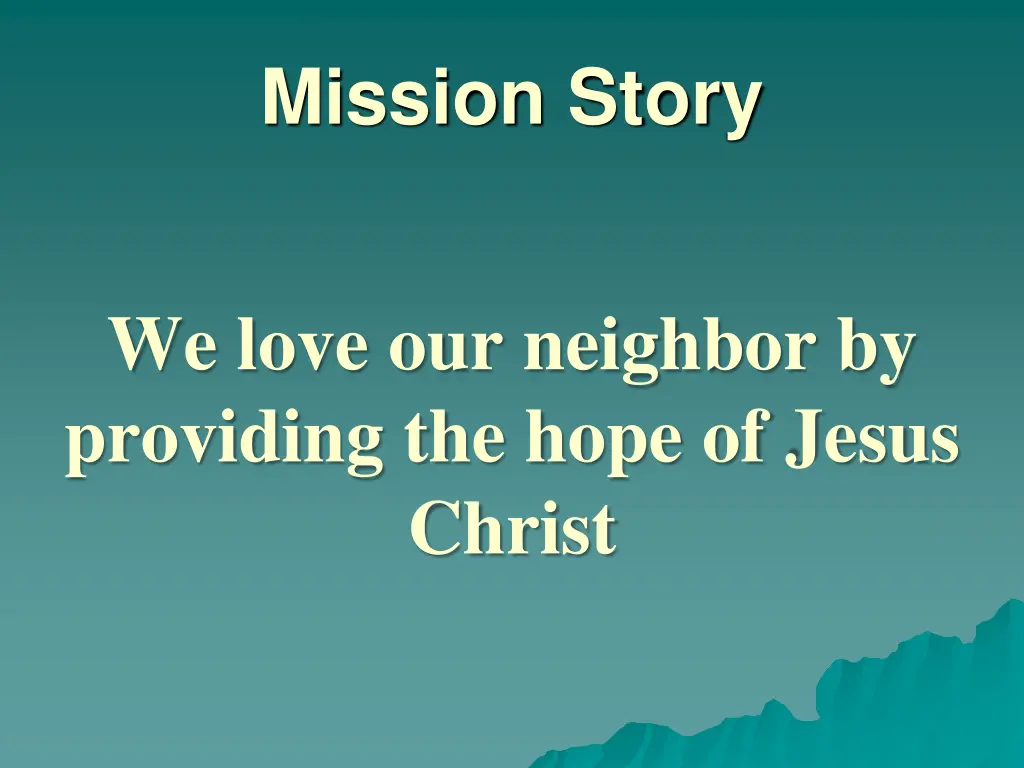 mission story