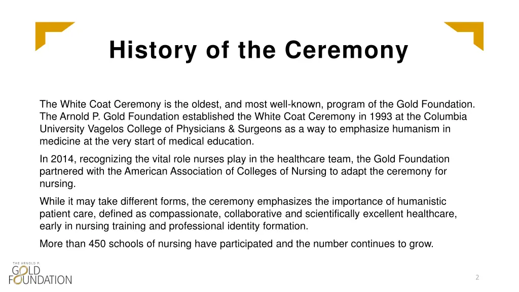 history of the ceremony