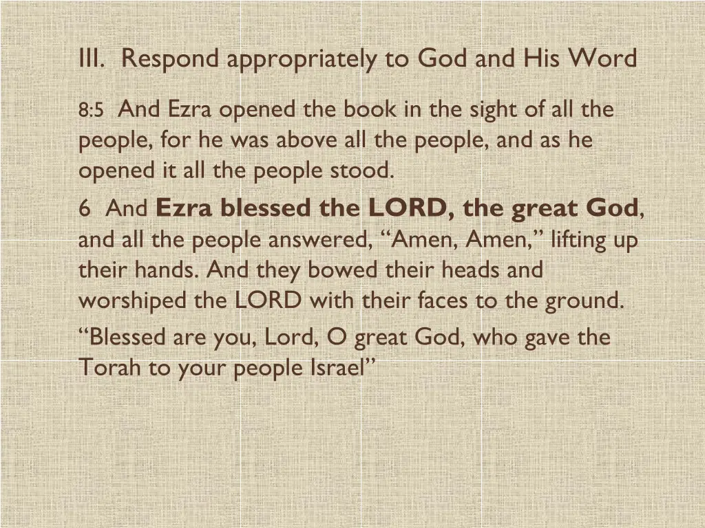 iii respond appropriately to god and his word 1