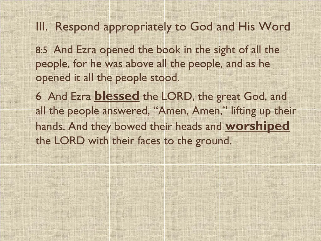 iii respond appropriately to god and his word 2