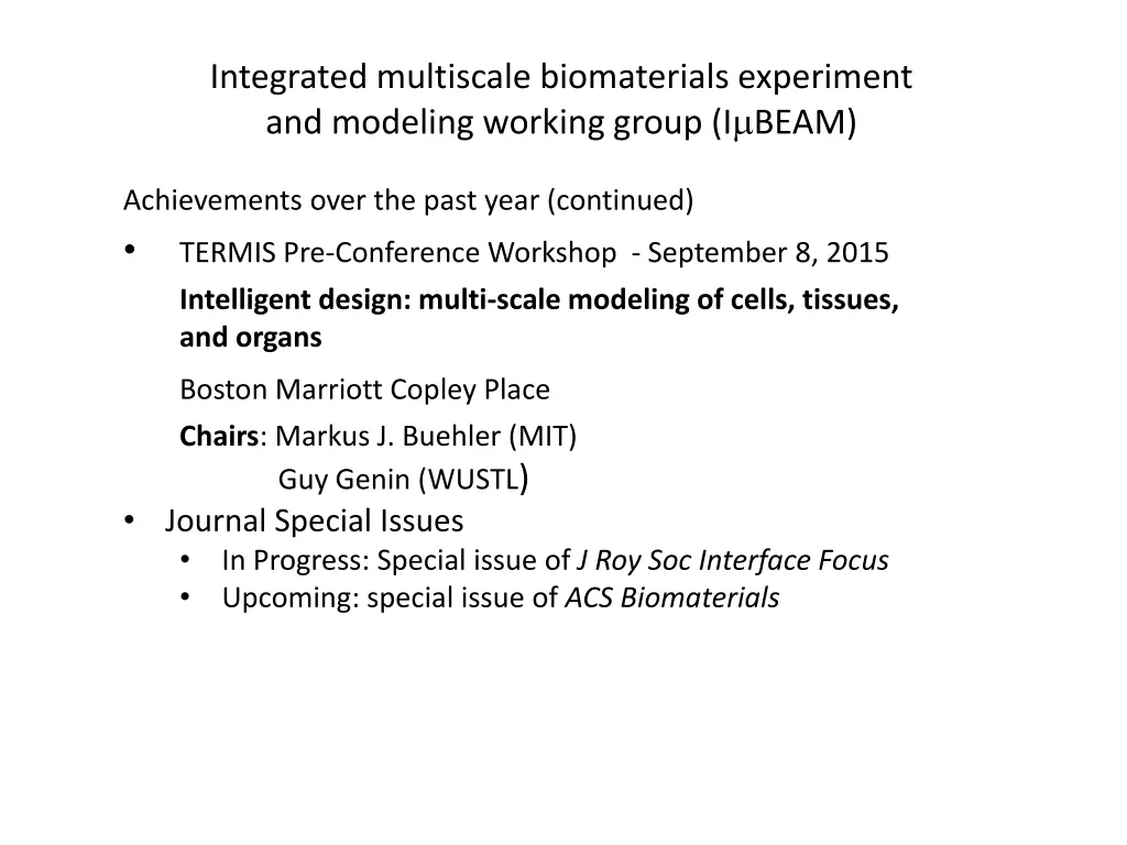integrated multiscale biomaterials experiment 1