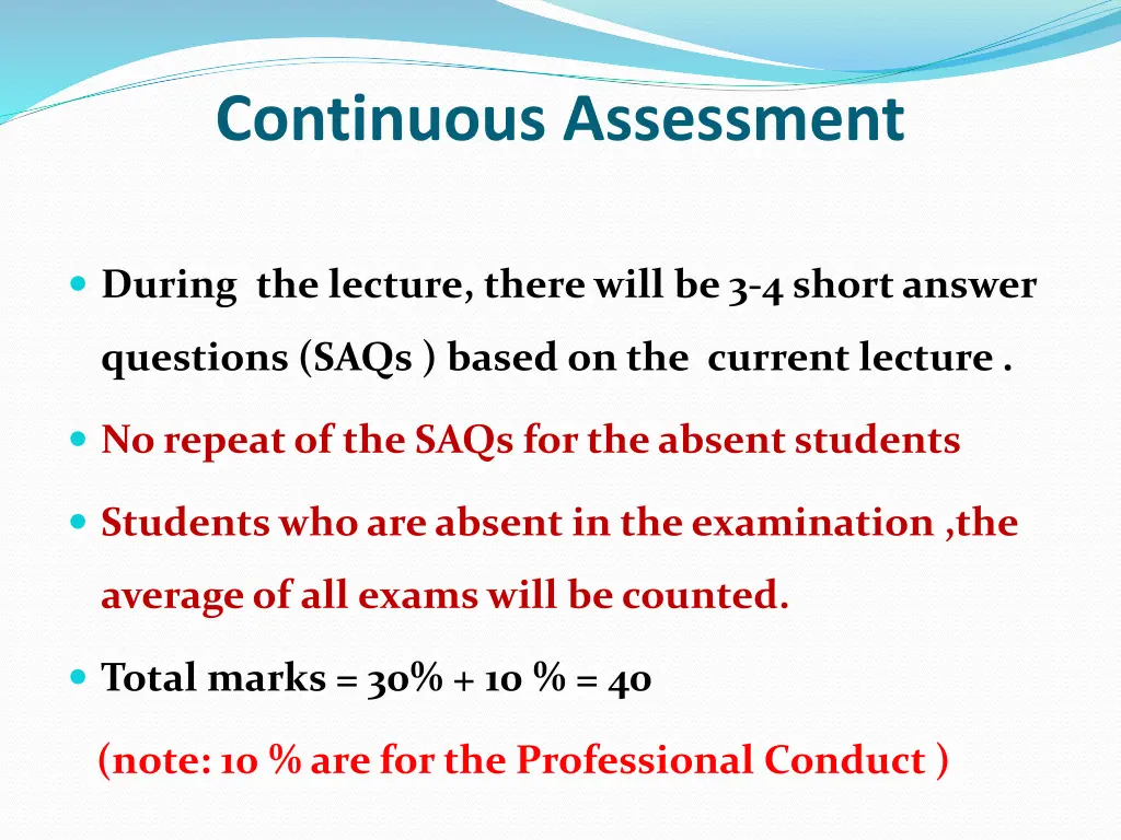 continuous assessment