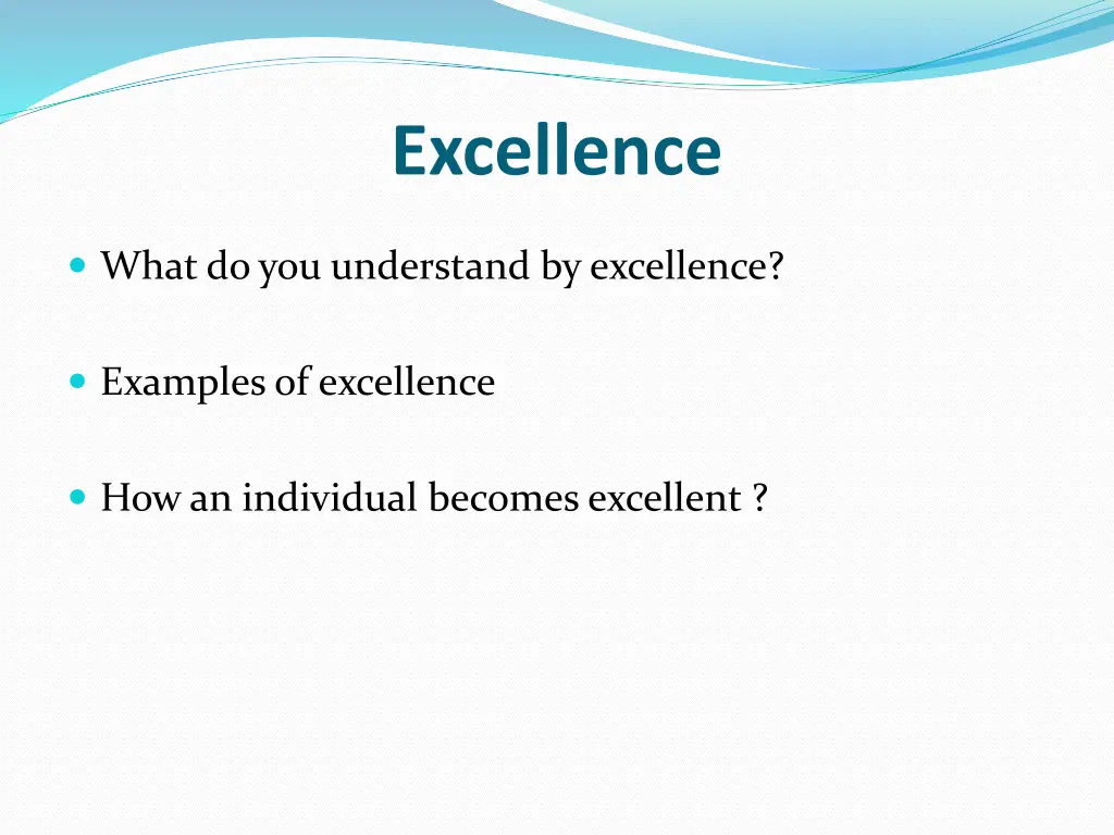 excellence