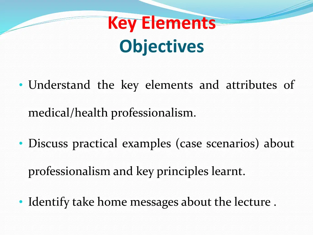 key elements objectives