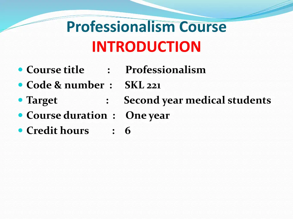 professionalism course introduction