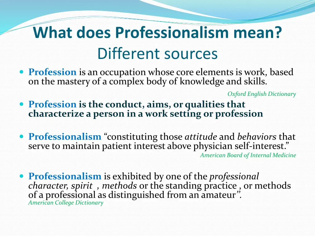 what does professionalism mean different sources
