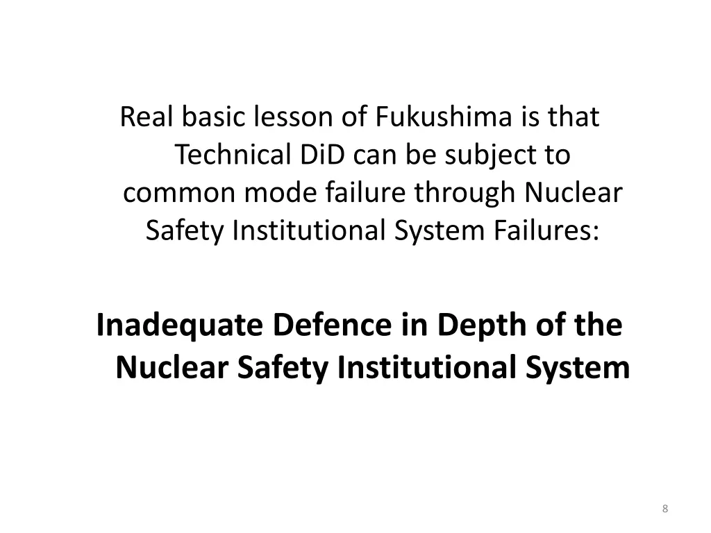 real basic lesson of fukushima is that technical