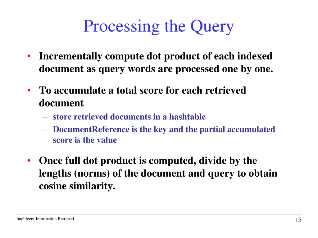processing the query