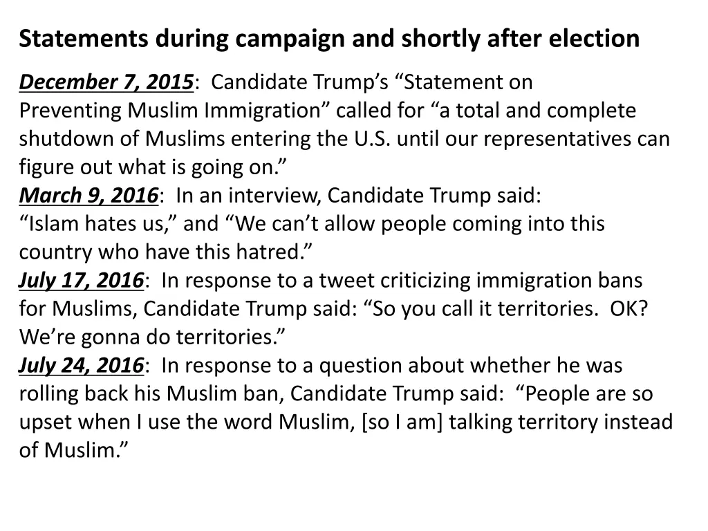statements during campaign and shortly after