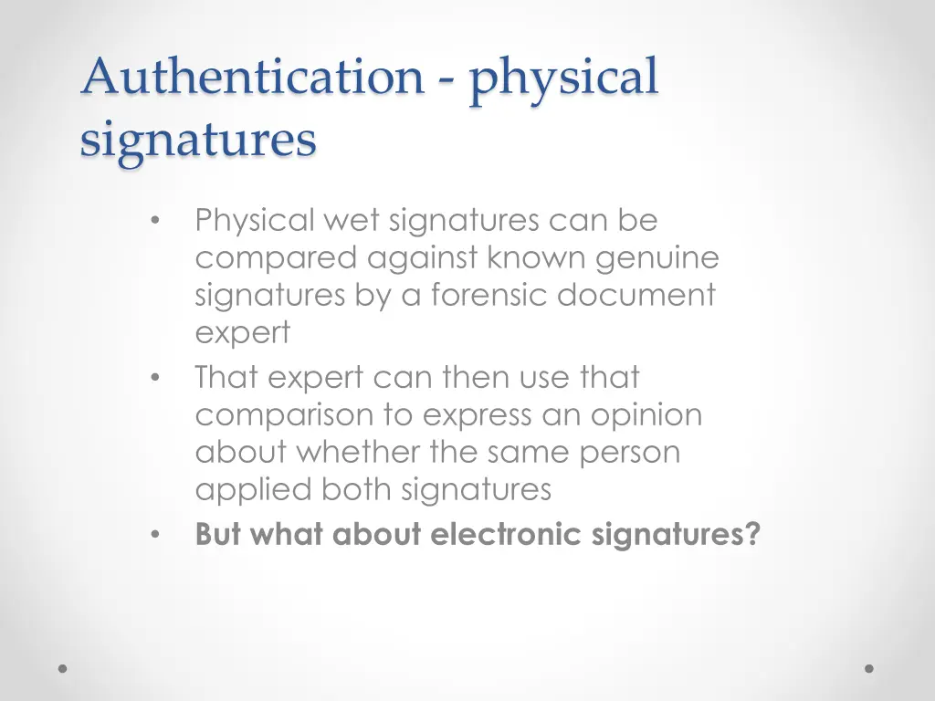 authentication physical signatures