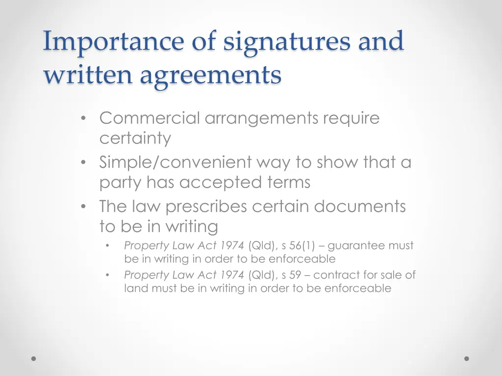 importance of signatures and written agreements