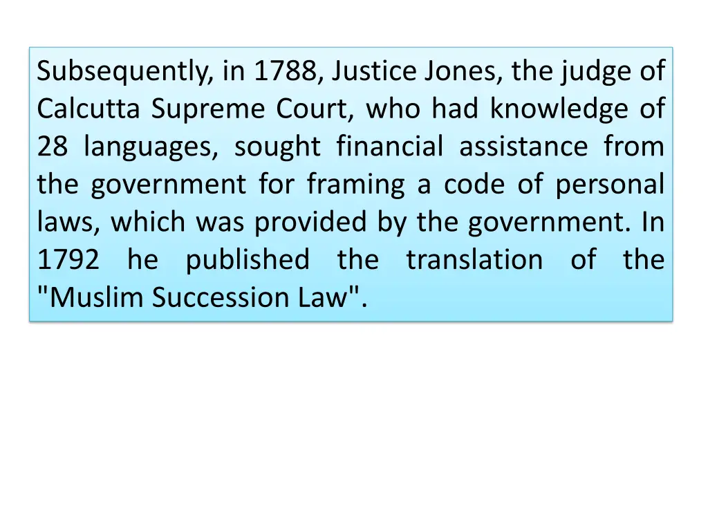 subsequently in 1788 justice jones the judge