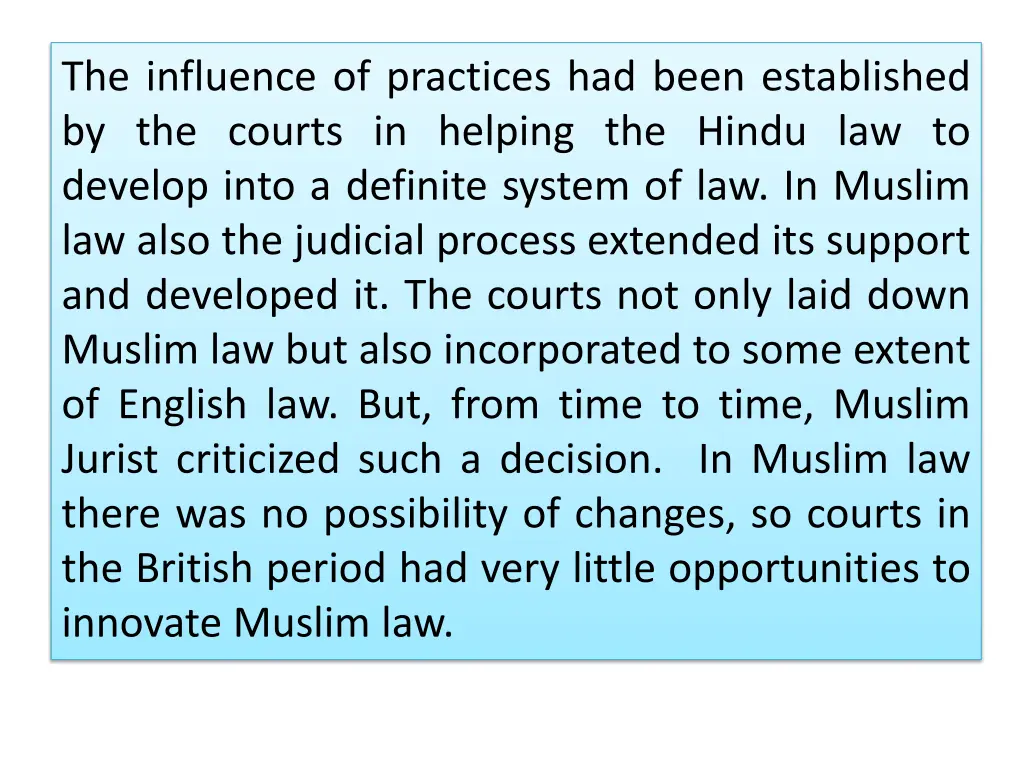 the influence of practices had been established