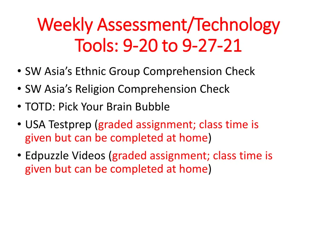 weekly assessment technology weekly assessment
