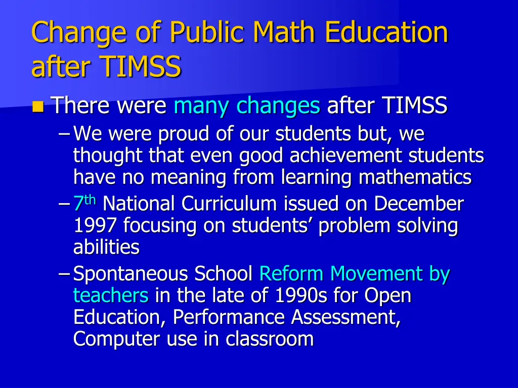 change of public math education after timss there
