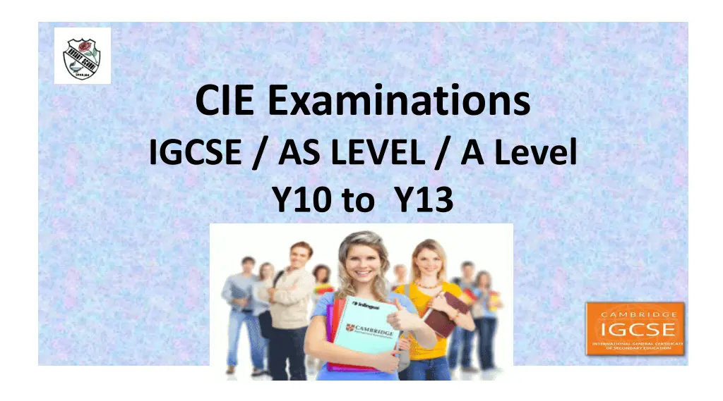 cie examinations igcse as level a level y10 to y13