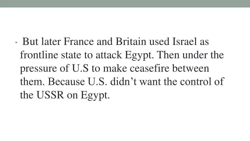 but later france and britain used israel