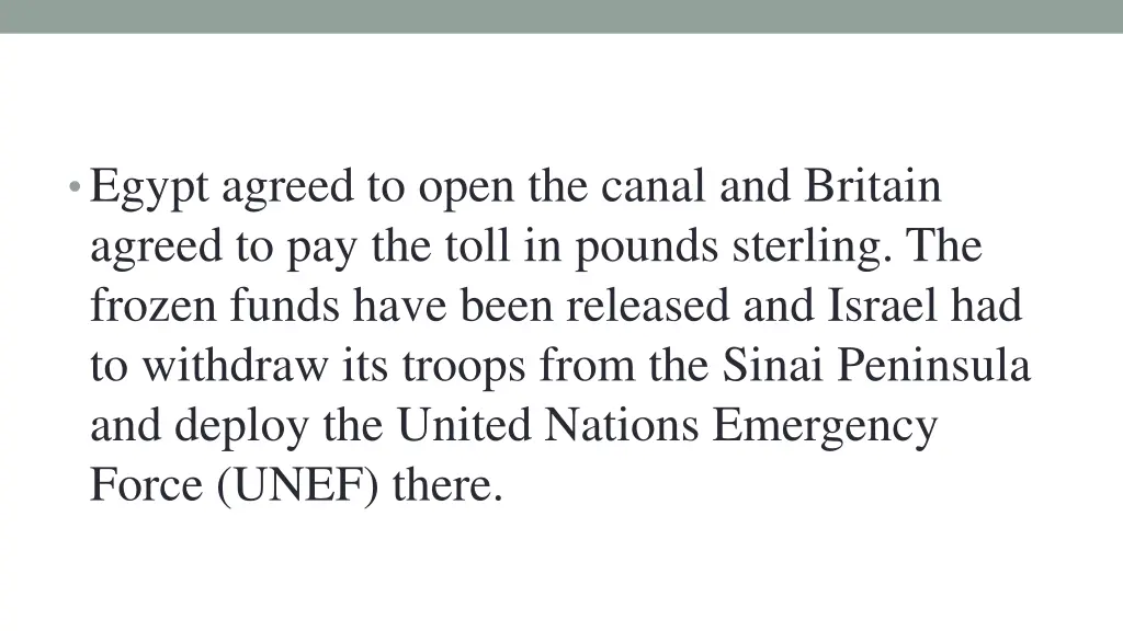 egypt agreed to open the canal and britain agreed
