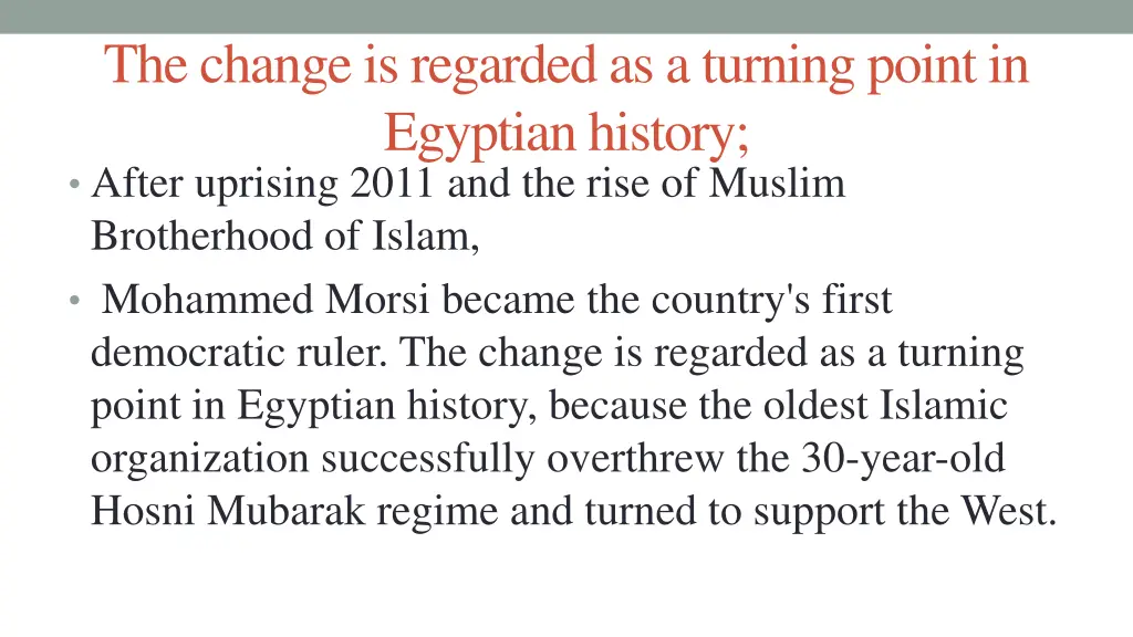 the change is regarded as a turning point