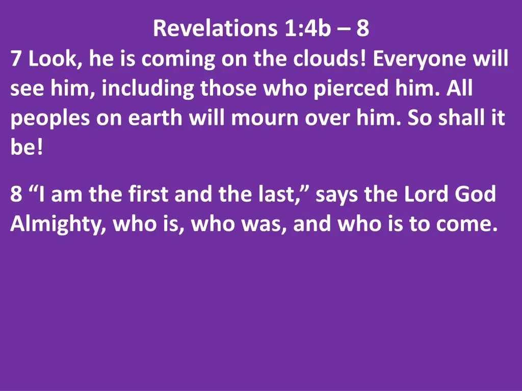 revelations 1 4b 8 2
