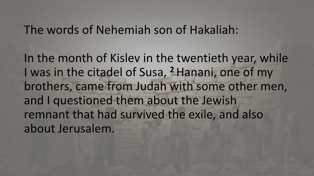 the words of nehemiah son of hakaliah