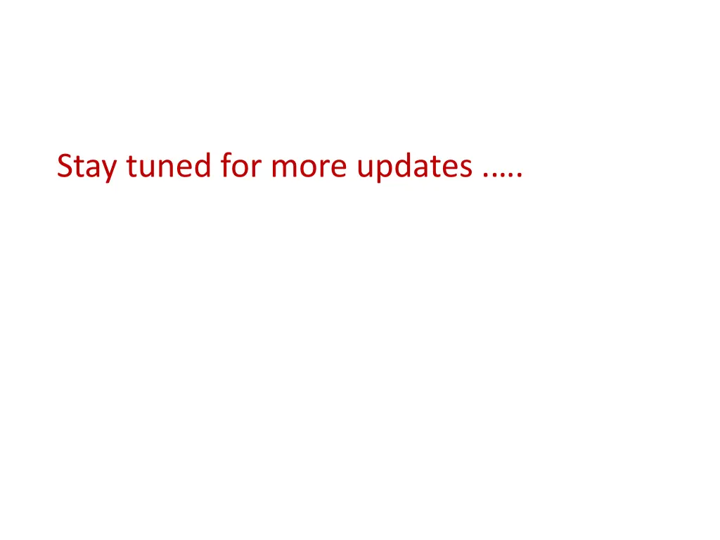 stay tuned for more updates