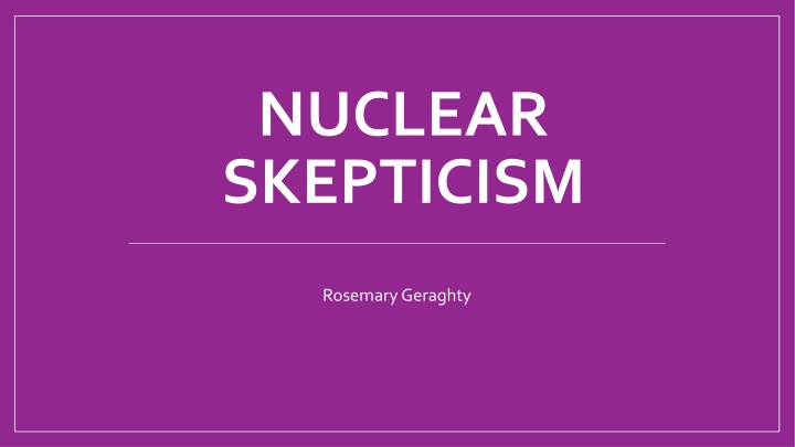 nuclear skepticism