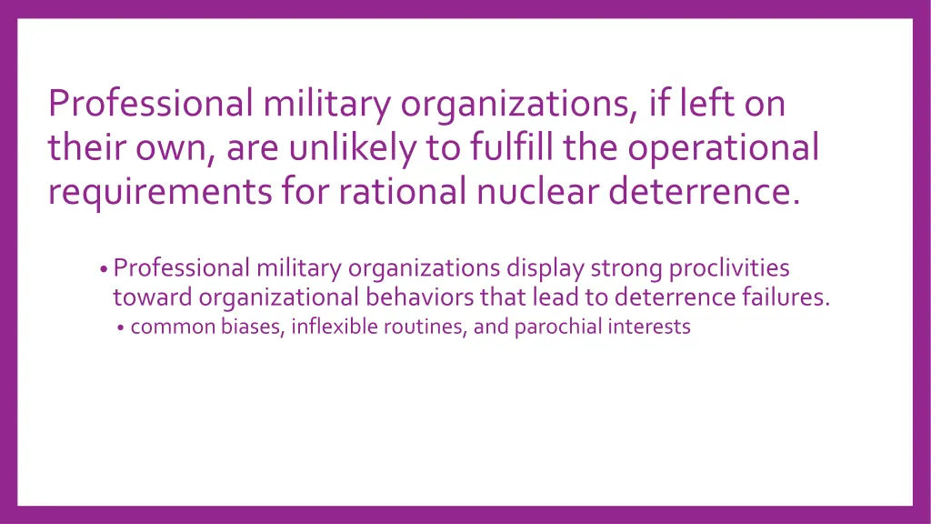 professional military organizations if left