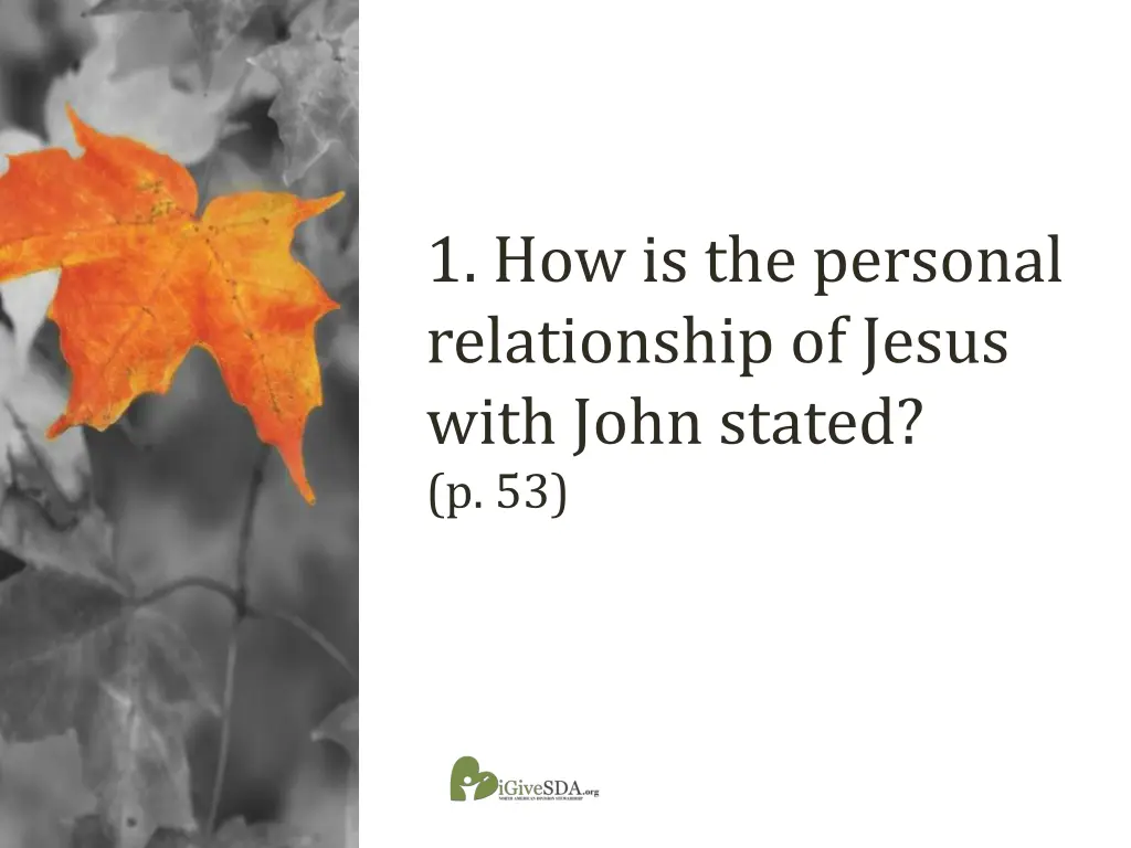 1 how is the personal relationship of jesus with