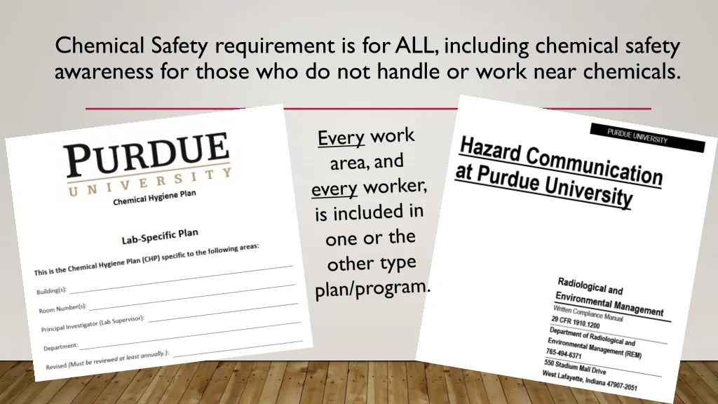 chemical safety requirement is for all including