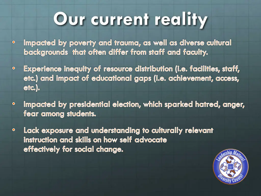 our current reality