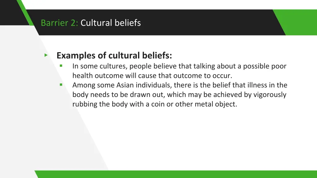 barrier 2 cultural beliefs