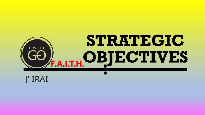 strategic objectives f a i t h
