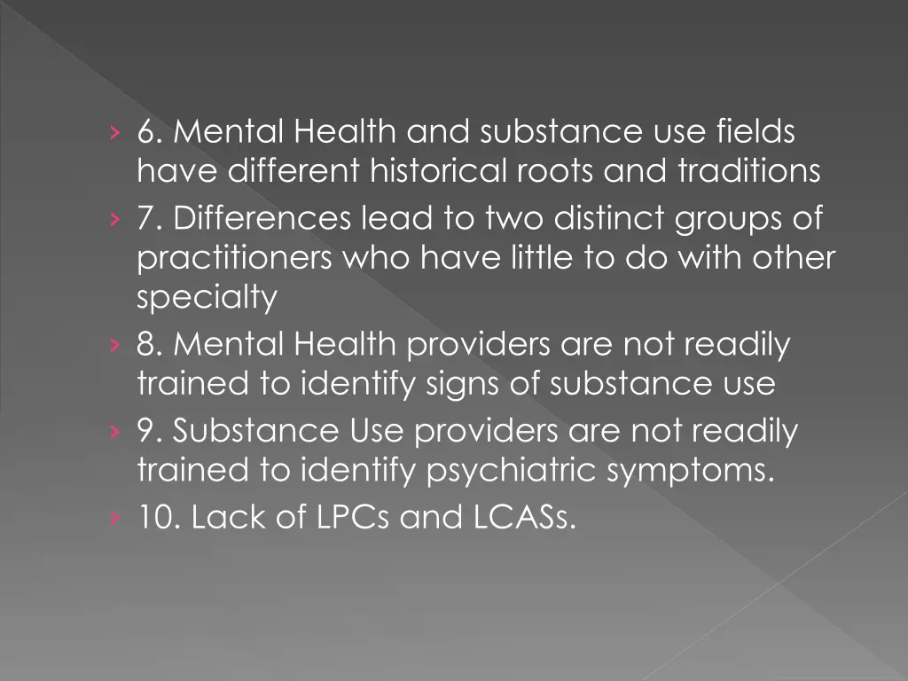6 mental health and substance use fields have